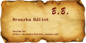 Broszka Bálint névjegykártya